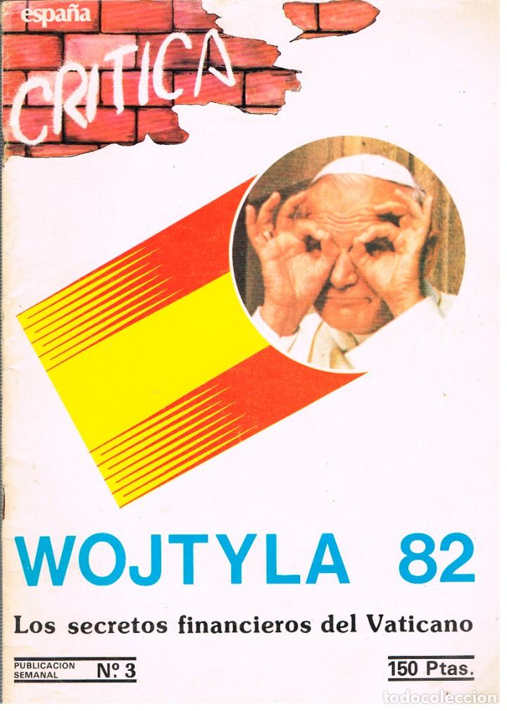 Collection Magazines and Newspapers: CRITICA N&ordm; 3, WOJTYLA 82. LOS SECRETOS FINANCIEROS DEL VATICANO
