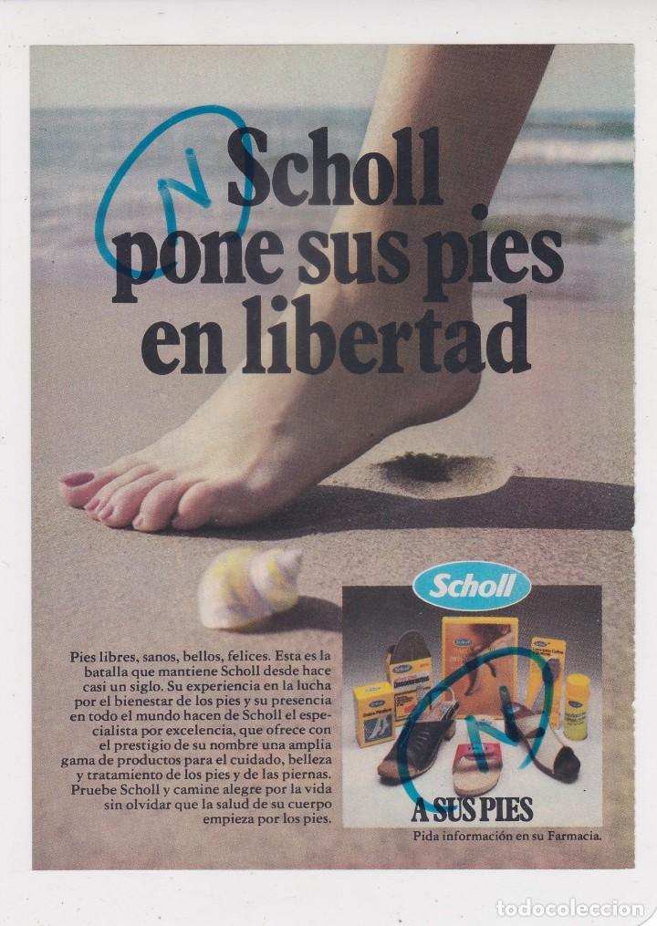 Coleccionismo de revistas y peri&oacute;dicos: PUBLICIDAD 1980. ANUNCIO SCHOLL. CALZADO, PLANTILLAS ... + GINEBRA FOCKINK (REVERSO)