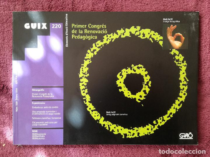 Coleccionismo de revistas y peri&oacute;dicos: REVISTA GUIX 220 - I CONGRES RENOVACIO PEDAGOGIA - EMBADOCAR AMB ELS CONTES- PEDIDO MINIMO 7&euro;