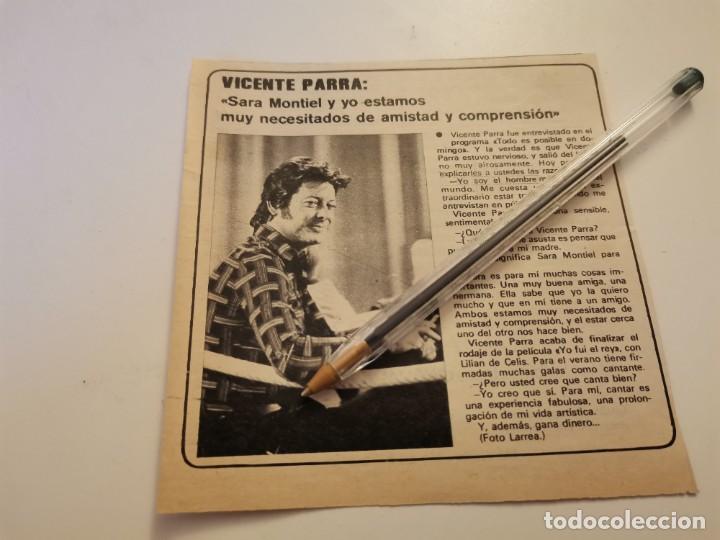 Coleccionismo de revistas y peri&oacute;dicos: VICENTE PARRA SARA MONTIEL Y YO ESTAMOS NECESITADOS DE AMISTAD RECORTE REVISTA 1974