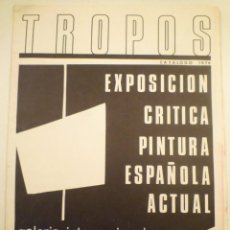 Colecionismo de Revistas e Jornais: REVISTA TROPOS. EXPOSICION CRITICA PINTURA ESPAÑOLA ACTUAL. GALERIA INTERNACIONAL. GALERIA MATISSE.. Lote 240906070