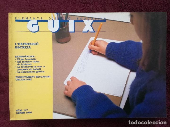 Sammeln von Zeitschriften und Zeitungen: REVISTA GUIX 147 L'EXPRESSIO ESCRITA - EL JOC HEURISTIC - FOTONOVEL&middot;LA - PEDIDO MINIMO 7&euro;