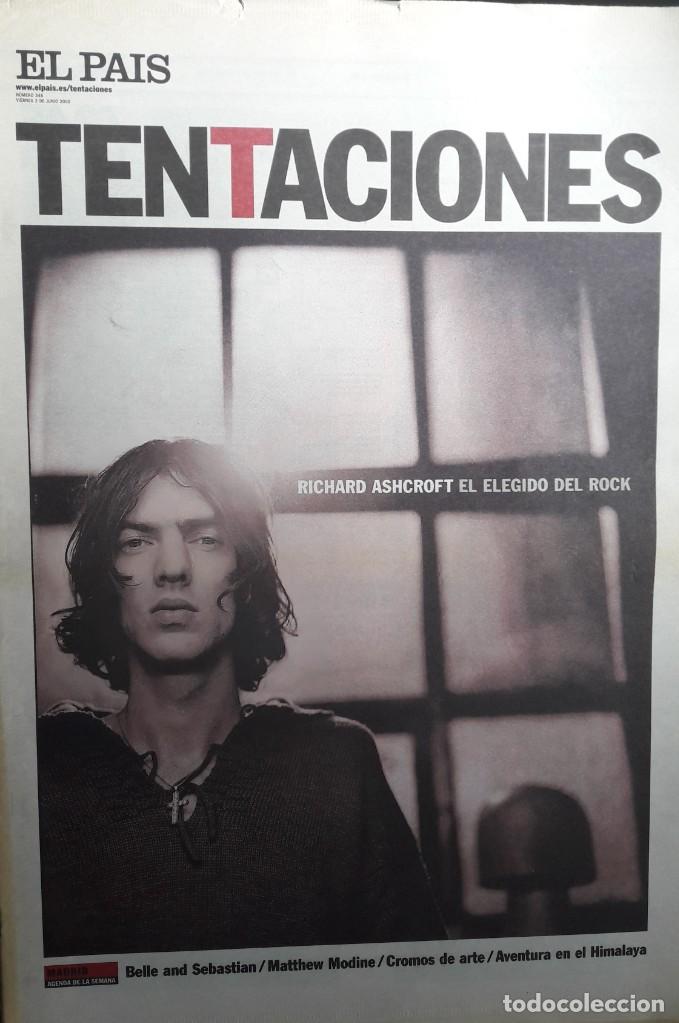 Coleccionismo de revistas y peri&oacute;dicos: EL PAIS DE LAS TENTACIONES (2/6/2000) RICHARD ASHCROFT (The Verve) BELLE AND SEBASTIAN INDIE BRITPOP