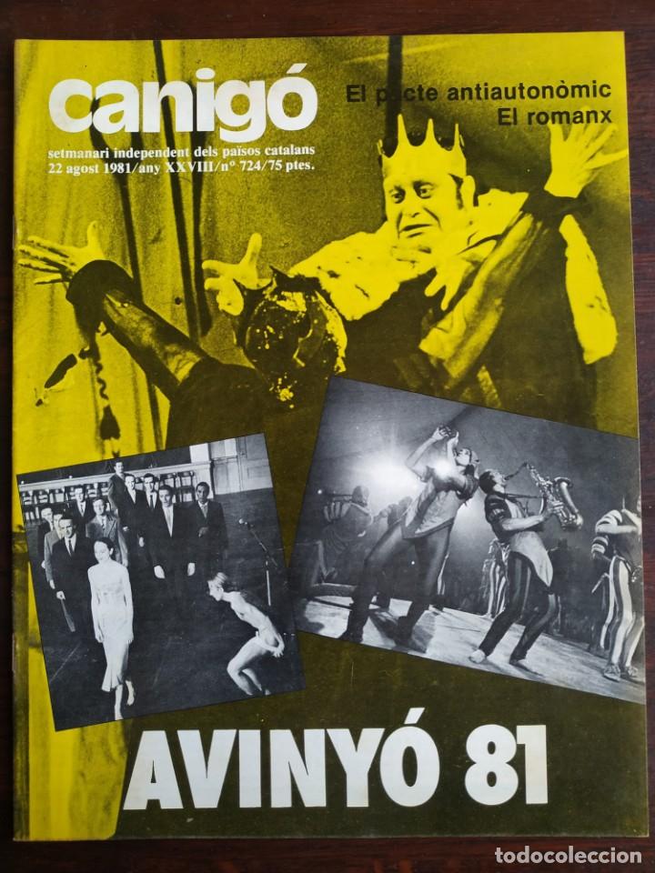 Collection Magazines and Newspapers: Canig&oacute; n&ordm; 724 setmanari independent dels pa&iuml;sos catalans 1981 com sobreviu la quarta llengua Suisa