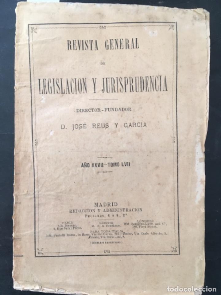 Coleccionismo de Revistas y Peri&oacute;dicos: REVISTA GENERAL DE LEGISLACION Y JURISPRUDENCIA, JOSE REUS GARCIA, TOMO LVII, 1880