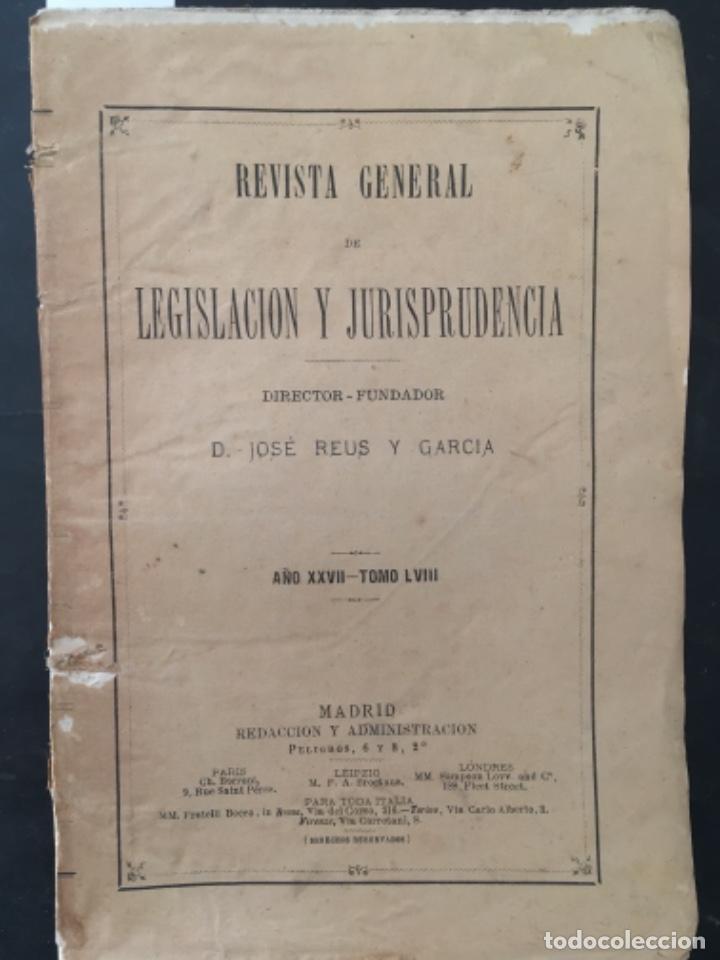 Sammeln von Zeitschriften und Zeitungen: REVISTA GENERAL DE LEGISLACION Y JURISPRUDENCIA, JOSE REUS GARCIA, TOMO LVIII, 1881