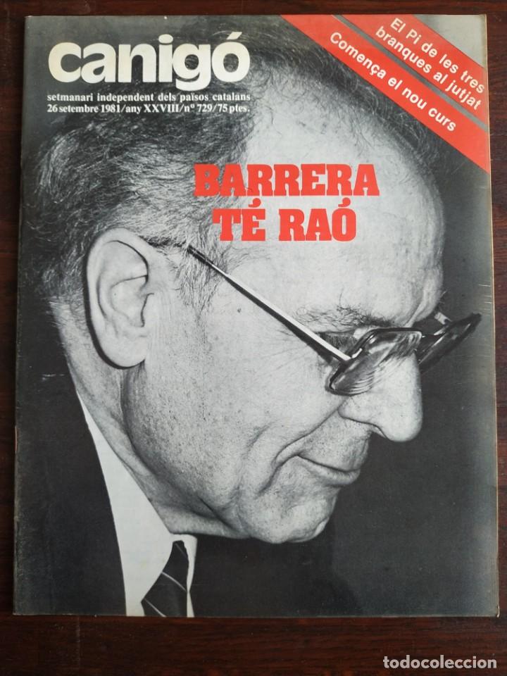 Sammeln von Zeitschriften und Zeitungen: Canig&oacute; n&ordm; 729 setmanari independent dels pa&iuml;sos catalans 1981. El PI de les tres branques al jutjat