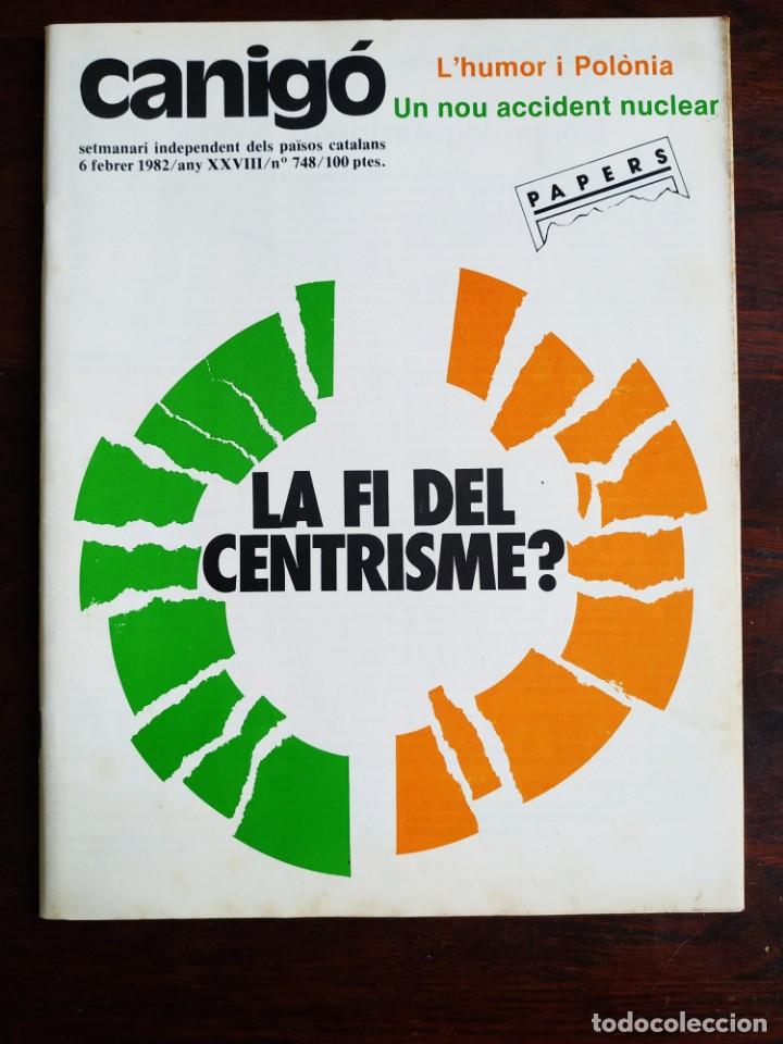 Coleccionismo de Revistas y Peri&oacute;dicos: Canig&oacute; n&ordm; 748 setmanari independent dels pa&iuml;sos catalans1982 Picasso i la Sardana, l&acute;humor i Polonia