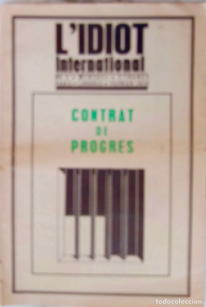 Coleccionismo de revistas y peri&oacute;dicos: L' IDIOT INTERNATIONAL N&ordm; 3 PAR&Iacute;S LONDRES. FEBRERO 1970 CONTRAT DE PROGRES, PERI&Oacute;DICO+LIVRE JOURNAL