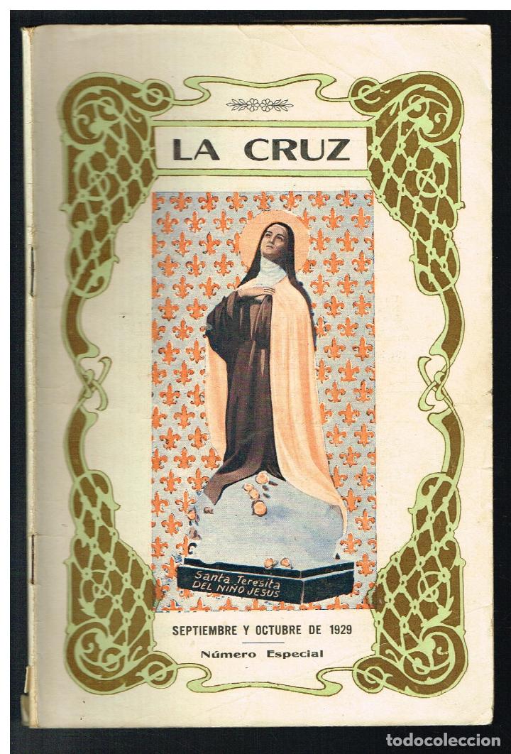 Collection Magazines and Newspapers: LA CRUZ. REVISTA MENSUAL DE ASCETICA Y MISTICA - SANTA TERESITA - SEPTIEMBRE Y OCTUBRE 1929