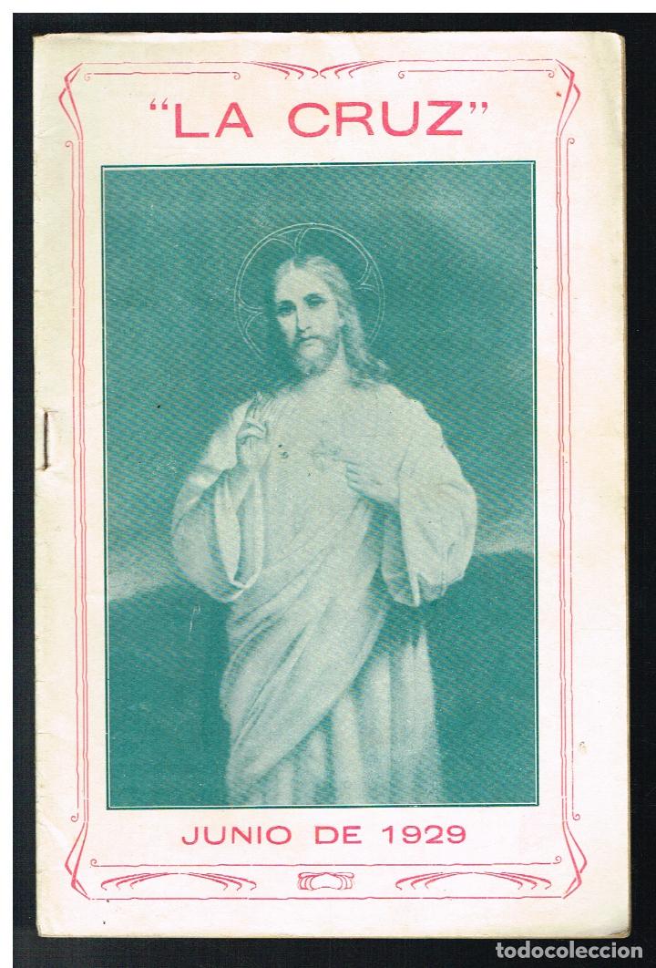 Collection Magazines and Newspapers: LA CRUZ. REVISTA MENSUAL DE ASCETICA Y MISTICA - JUNIO 1929