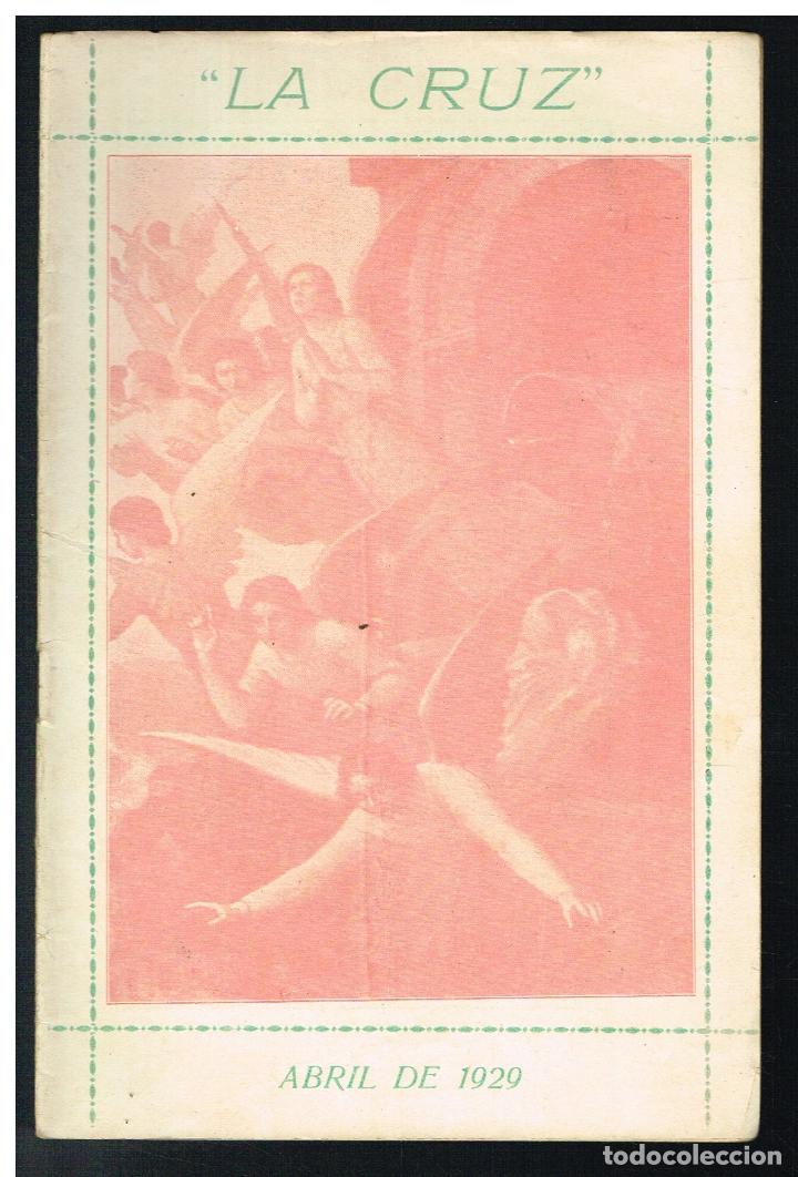 Collection Magazines and Newspapers: LA CRUZ. REVISTA MENSUAL DE ASCETICA Y MISTICA - ABRIL 1929
