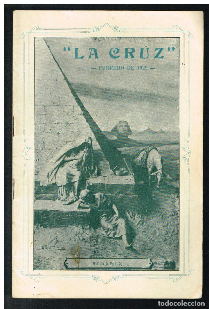 Collection Magazines and Newspapers: LA CRUZ. REVISTA MENSUAL DE ASCETICA Y MISTICA - FEBRERO 1929