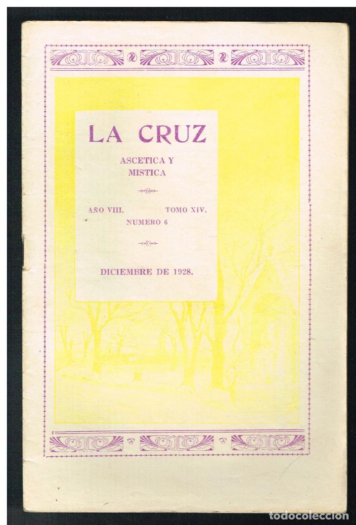 Collection Magazines and Newspapers: LA CRUZ. REVISTA MENSUAL DE ASCETICA Y MISTICA - DICIEMBRE 1928