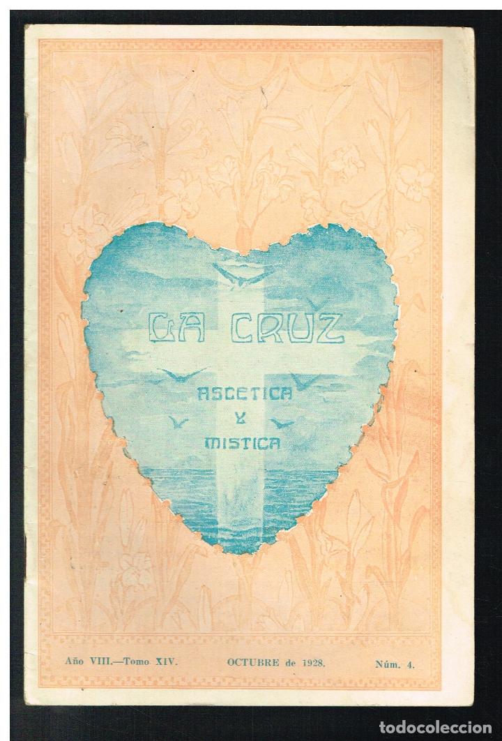 Collection Magazines and Newspapers: LA CRUZ. REVISTA MENSUAL DE ASCETICA Y MISTICA - OCTUBRE 1928