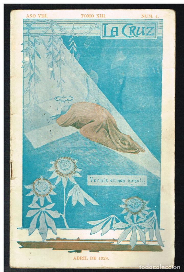 Collection Magazines and Newspapers: LA CRUZ. REVISTA MENSUAL DE ASCETICA Y MISTICA - ABRIL 1928