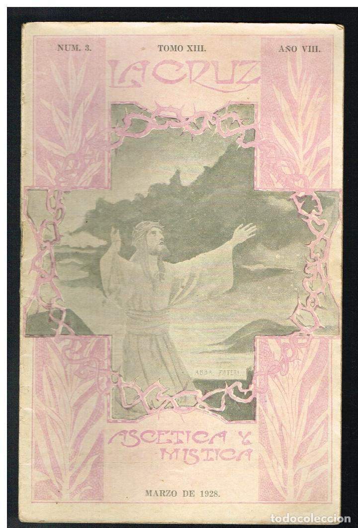 Collection Magazines and Newspapers: LA CRUZ. REVISTA MENSUAL DE ASCETICA Y MISTICA - MARZO 1928