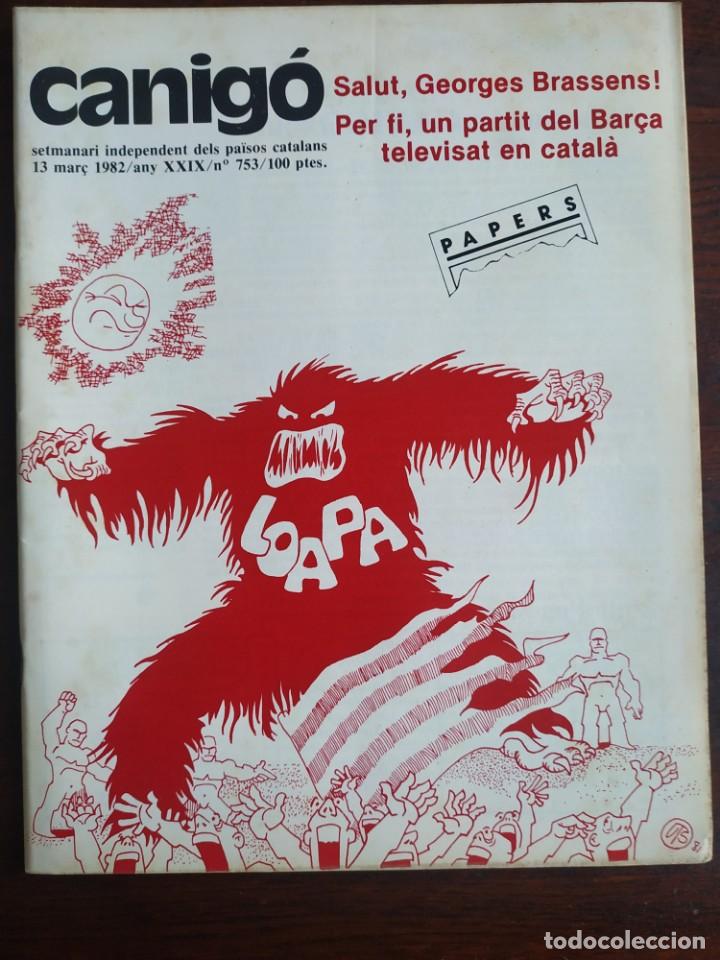 Sammeln von Zeitschriften und Zeitungen: Canig&oacute; n&ordm; 753 setmanari independent pa&iuml;sos catalans 1982, 1&ordm; partit del Bar&ccedil;a televisat en catala