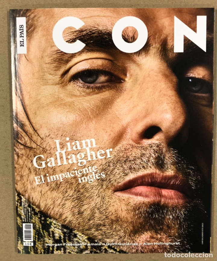 Colecionismo de Revistas e Jornais: ICON EL PA&Iacute;S N&deg; 67 (2019). LIAM GALLAGHER, MORGAN FREEMAN, AMAIA, QUIM GUTI&Eacute;RREZ,...