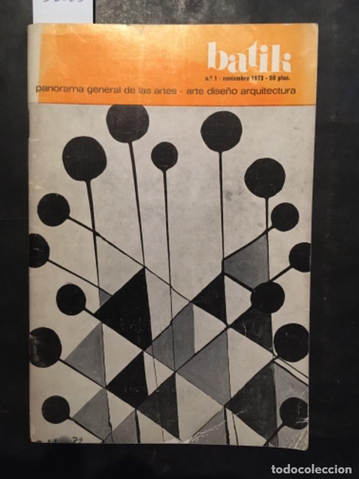Coleccionismo de Revistas y Peri&oacute;dicos: REVISTA BATIK, NUMERO 1, PANORAMA GENERAL DE LAS ARTES, ARTE DISE&Ntilde;O ARQUITECTURA
