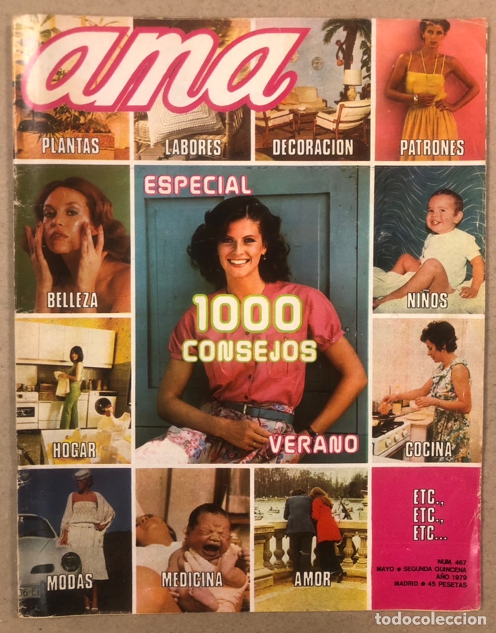 Collectionnisme de Revues et Journaux: AMA N&deg; 467 (1979). ESPECIAL VERANO 1000 CONSEJOS. INCLUYE PATRONES.