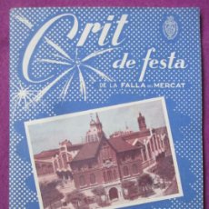 Coleccionismo de Revistas y Periódicos: REVISTA FALLERA LLIBRET FALLA DEL MERCAT CRIT DE FESTA 1958 F58