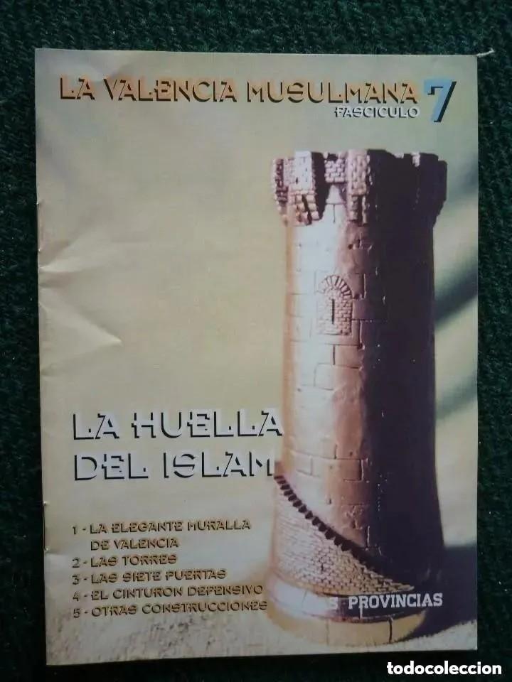 Coleccionismo de Revistas y Peri&oacute;dicos: LA VALENCIA MUSULMANA - FASC&Iacute;CULO N&ordm; 7 - ED. LAS PROVINCIAS