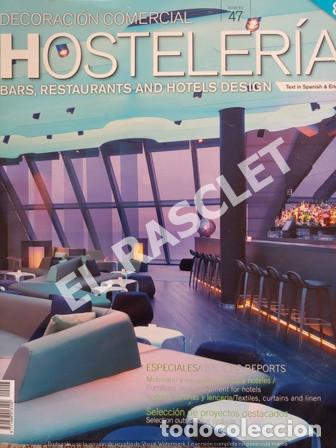 Sammeln von Zeitschriften und Zeitungen: ANTIG&Uuml;A REVISTA - HOSTELERIA - DECORACI&Oacute;N COMERCIAL - NUMERO 47