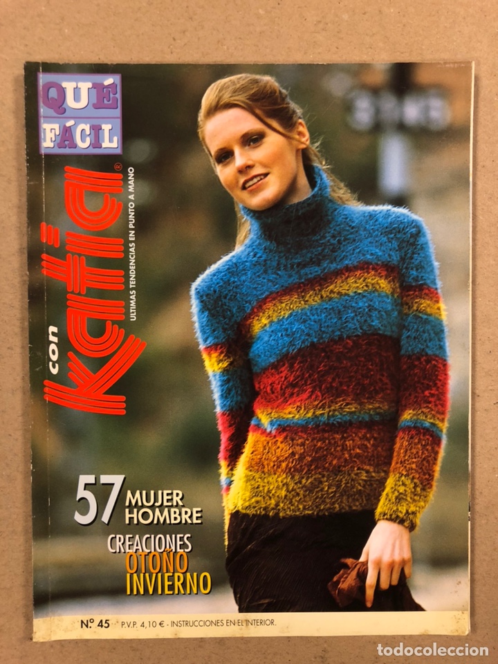 Collectionnisme de Revues et Journaux: QU&Eacute; F&Aacute;CIL CON KATIA N&deg; 45. LAS &Uacute;LTIMAS TENDENCIAS EN PUNTO A MANO. OTO&Ntilde;O INVIERNO.