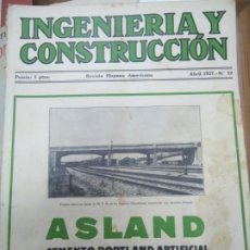 Coleccionismo de Revistas y Periódicos: INGENIERIA Y CONSTRUCCIÓN ABRIL 1927 Nº 52 REVISTA HISPANO AMERICANA RARA REVISTA DE INGENIERIA