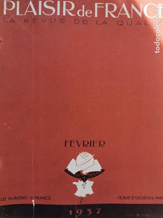 Collection Magazines and Newspapers: FEBRERO 1937 REVISTA REVUE PLAISIR DE FRANCE LA REVUE DE LA QUALIT&Eacute; - MODA , DECORACCION ...
