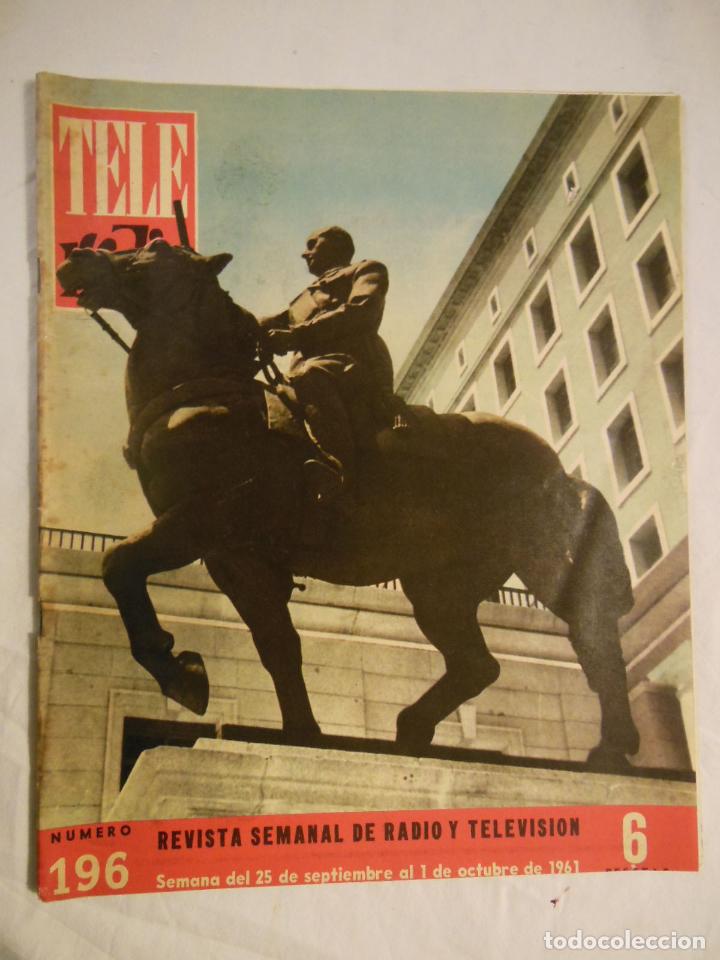 Coleccionismo de revistas y peri&oacute;dicos: TELE RADIO. Revista Semanal de TVE-RNE n&uacute;m 196, del 25 de septiembre al 1 de octubre de 1961