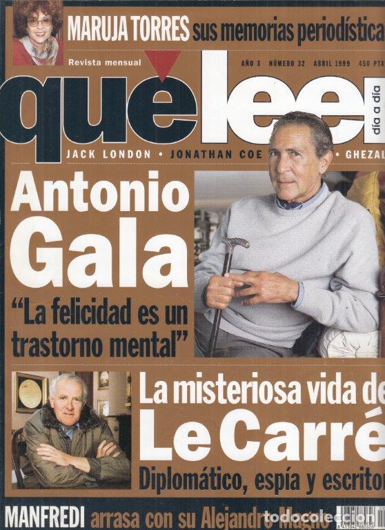 Coleccionismo de revistas y peri&oacute;dicos: REVISTA QU&Eacute; LEER N&ordm; 32 A&Ntilde;O 1999. ANTONIO GALA. LE CARR&Eacute;. MANFREDI. MARUJA TORRES.
