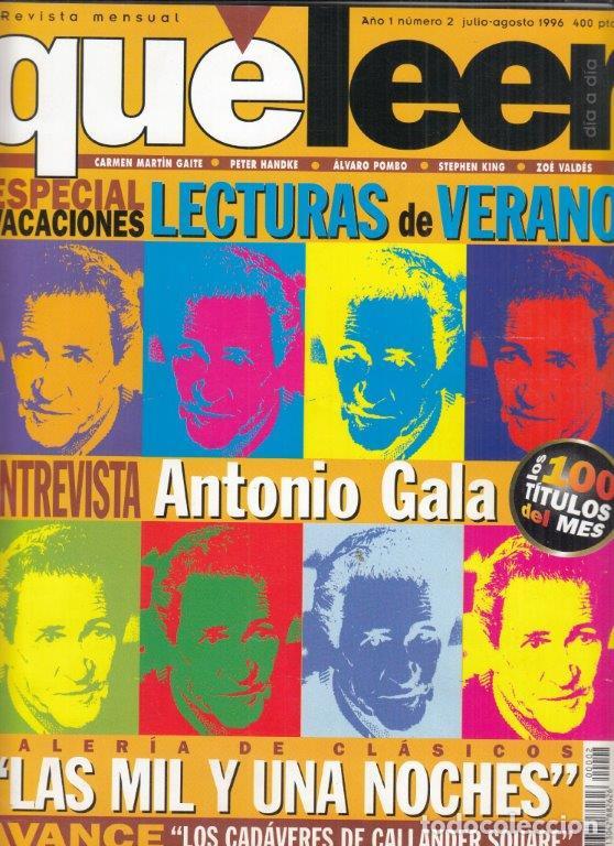 Coleccionismo de Revistas y Peri&oacute;dicos: REVISTA QU&Eacute; LEER N&ordm; 2 NA&Ntilde;O 1996. ANTONIO GALA. ESPECIAL VACACIONES LEDCUTAS DE VERANO.
