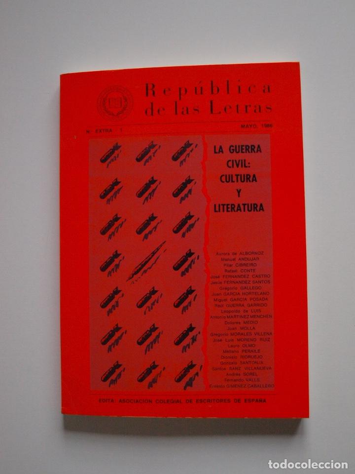 Coleccionismo de revistas y peri&oacute;dicos: LA GUERRA CIVIL: CULTURA Y LITERATURA - REP&Uacute;BLICA DE LAS LETRAS N&ordm; EXTRA 1 - MAYO 1986