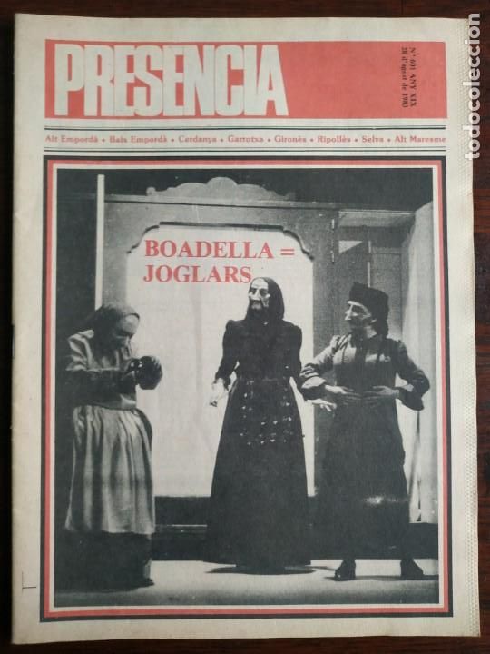Collezionismo di Riviste e Giornali: Presencia n&ordm; 601 28 d&acute;agost de 1983, extens reportatge sobre els inicis dels Joglars amb Boadella,