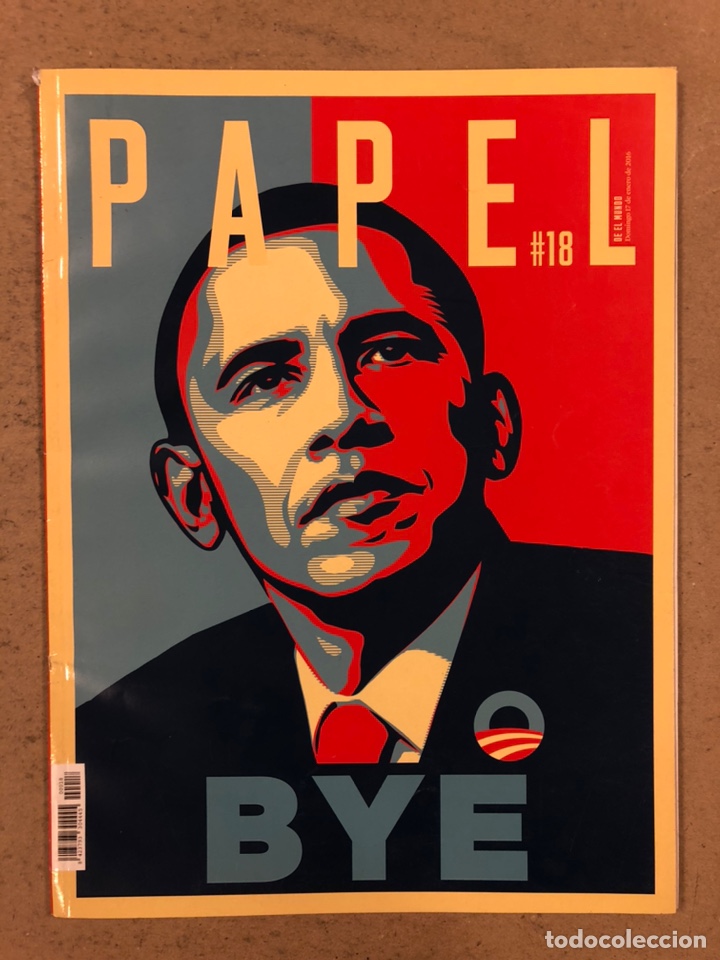 Collection Magazines and Newspapers: PAPEL DE EL MUNDO N&deg; 18 (2016). OBAMA, LENDOIRO, PAOLO SORRENTINO,...