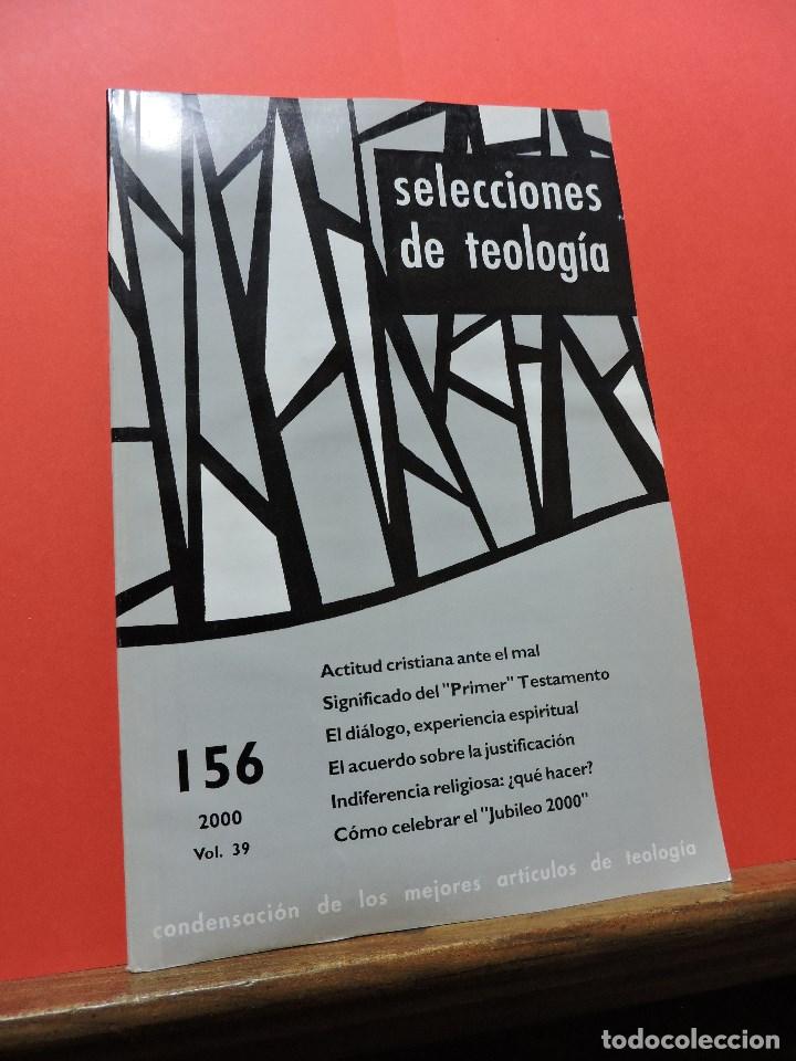 Sammeln von Zeitschriften und Zeitungen: Selecciones de teolog&iacute;a N&ordm; 156 Vol. 39 octubre-diciembre 2000