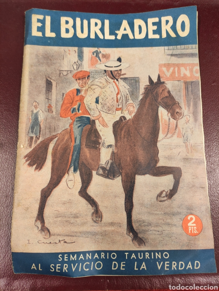 Coleccionismo de revistas y peri&oacute;dicos: EL BURLADERO SEMANARIO TAURINO AL SERVICIO Y LA VERDAD 1952 #15 18p 24x17