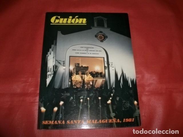 Coleccionismo de Revistas y Peri&oacute;dicos: REVISTA GUI&Oacute;N - SEMANA SANTA MALAGUE&Ntilde;A A&Ntilde;O 1981 M&Aacute;LAGA