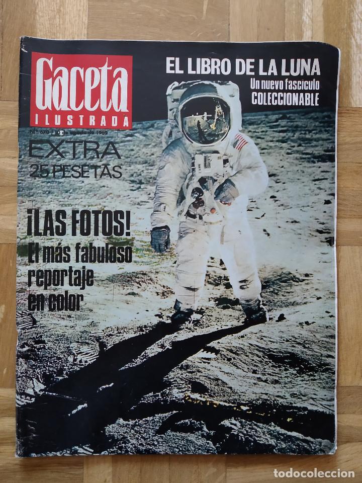 Collezionismo di Riviste e Giornali: REVISTA GACETA ILUSTRADA 670. EXTRA. EL LIBRO DE LA LUNA &iexcl; LAS FOTOS! REPORTAJE A COLOR. VER FOTOS