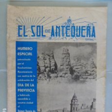Coleccionismo de Revistas y Periódicos: EL SOL DE ANTEQUERA MALAGA NUMERO EXTRAORDINARIO DIA DE LA PROVINCIA 1969. Lote 248564655