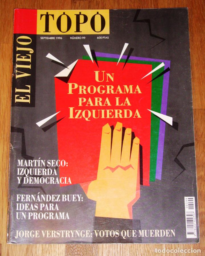 Collezionismo di Riviste e Giornali: EL VIEJO TOPO : Revista mensual. N&ordm; 99 ; Septiembre 1996. - El Viejo Topo