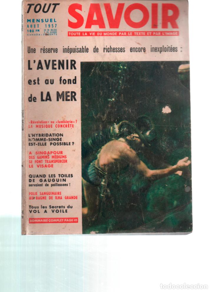 Coleccionismo de Revistas y Peri&oacute;dicos: TOUT SAVOIR MENSUEL AOUT 1957. N&ordm; 51 L'AVENIR EST AU FOND DE LA MER