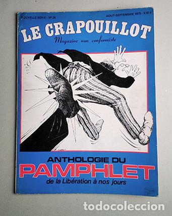 Coleccionismo de revistas y peri&oacute;dicos: Anthologie du Pamphlet, de la Lib&eacute;ration a nos jours. Le Crapouillot. Magazine non conformiste, 1973