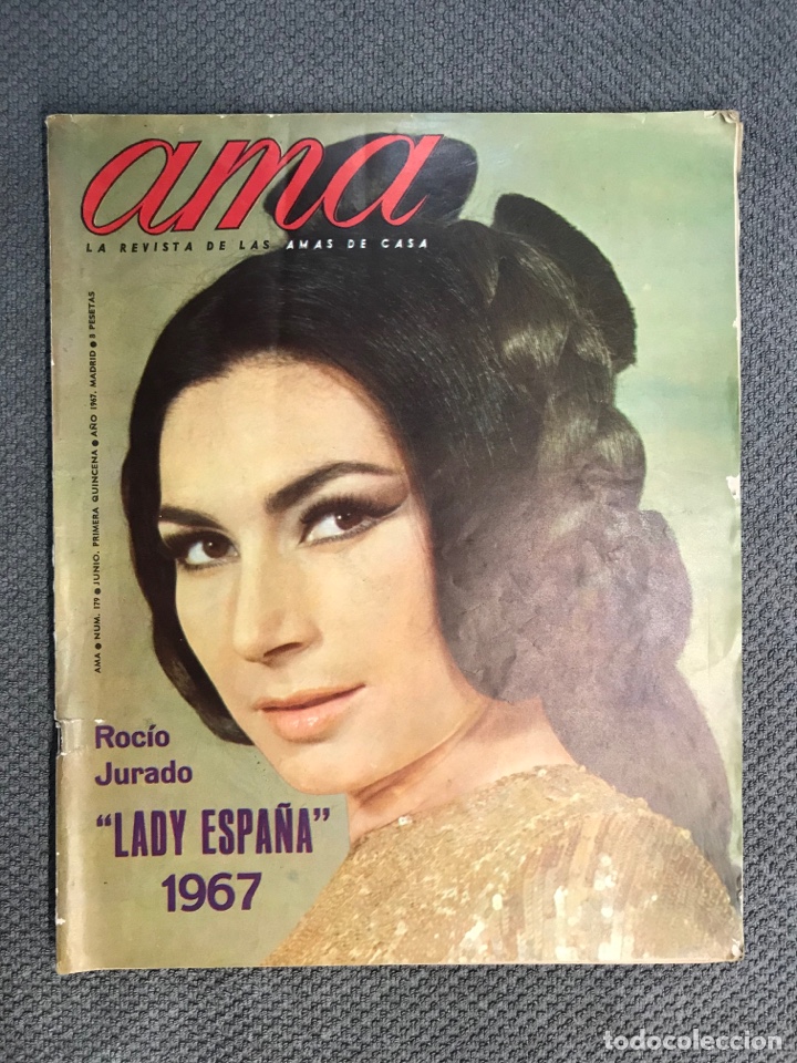Coleccionismo de Revistas y Peri&oacute;dicos: AMA. La Revista de las Amas de Casa No.179, ROCIO JURADO. Lady Espa&ntilde;a (Junio de 1967)