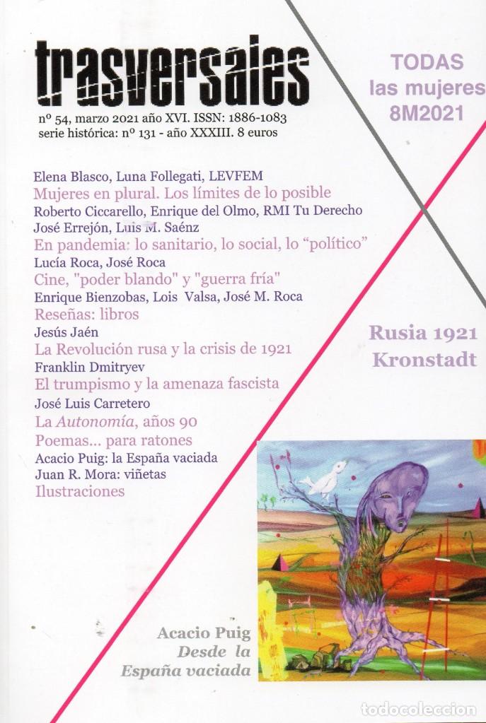 Coleccionismo de revistas y peri&oacute;dicos: Trasversales n&ordm; 54, 2021. Kronstadt Rusia 1921, movimiento aut&oacute;nomo Madrid, trumpismo y fascismo...