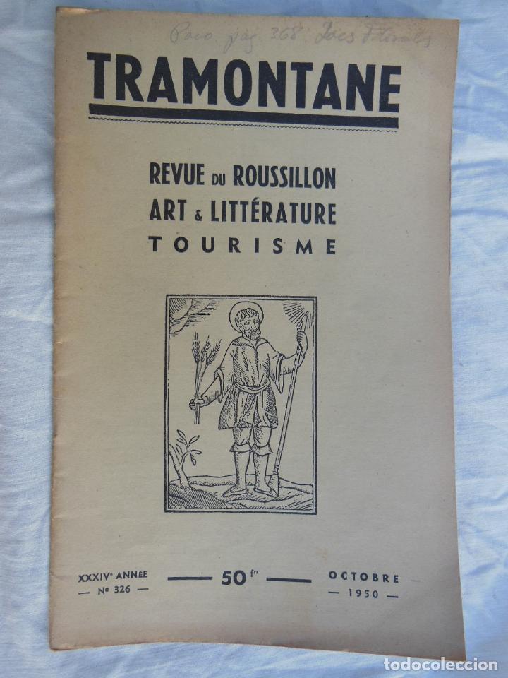 Coleccionismo de revistas y peri&oacute;dicos: TRAMONTANE. Revue du Roussillon, Art & Litt&eacute;rature, Tourisme. N&uacute;m 326, Octobre 1950