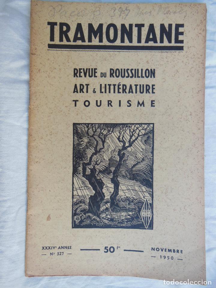Coleccionismo de revistas y peri&oacute;dicos: TRAMONTANE. Revue du Roussillon, Art & Litt&eacute;rature, Tourisme. N&uacute;m 327, Novembre 1950