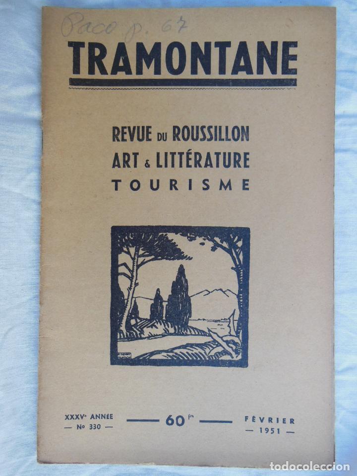 Coleccionismo de revistas y peri&oacute;dicos: TRAMONTANE. Revue du Roussillon, Art & Litt&eacute;rature, Tourisme. N&uacute;m 330, F&eacute;vrier 1951